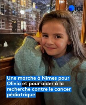 Une marche à Nîmes pour Olivia et pour aider à la recherche contre le cancer pédiatrique